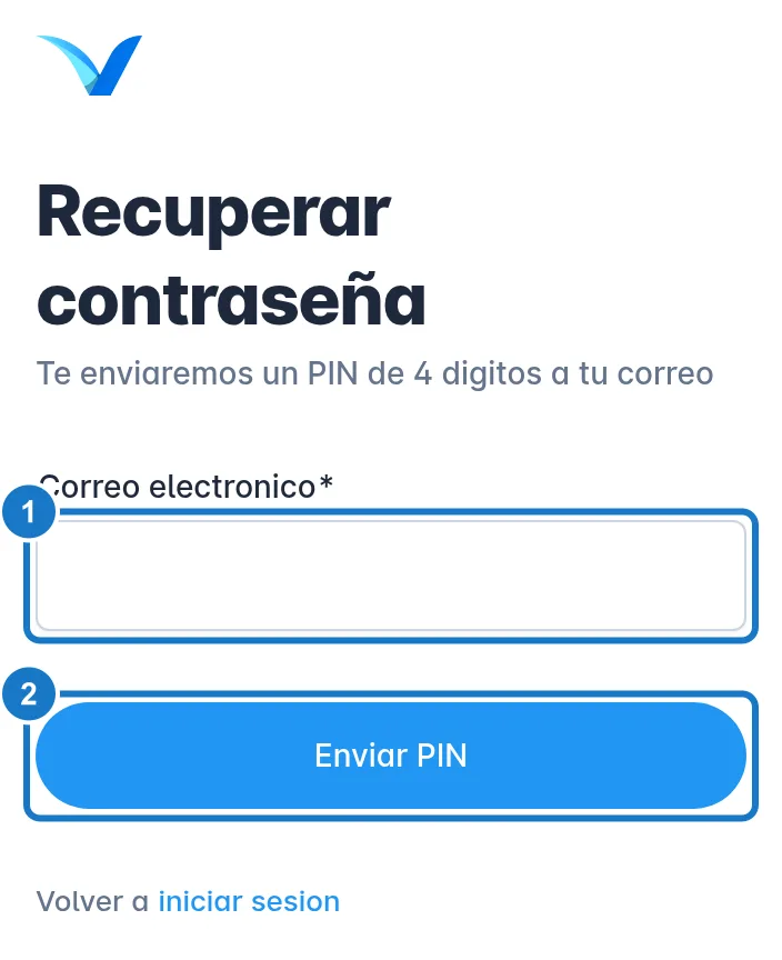 Pantalla Recuperar contraseña, con el texto Te enviaremos un PIN de 4 digitos a tu correo: 1, el campo Correo electronico; 2, el botón Enviar PIN.