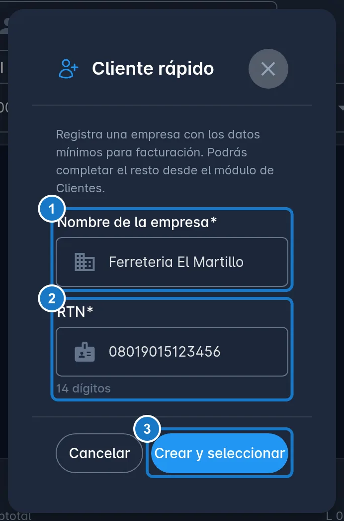 Diálogo Cliente rápido en un celular, con los mismos campos: 1, Nombre de la empresa; 2, RTN; 3, Crear y seleccionar.
