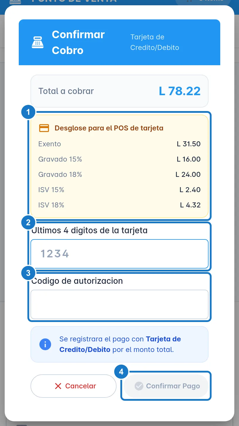 El mismo diálogo de cobro con tarjeta en un celular: 1, el desglose; 2, los últimos 4 dígitos; 3, el código de autorización; 4, Confirmar Pago.