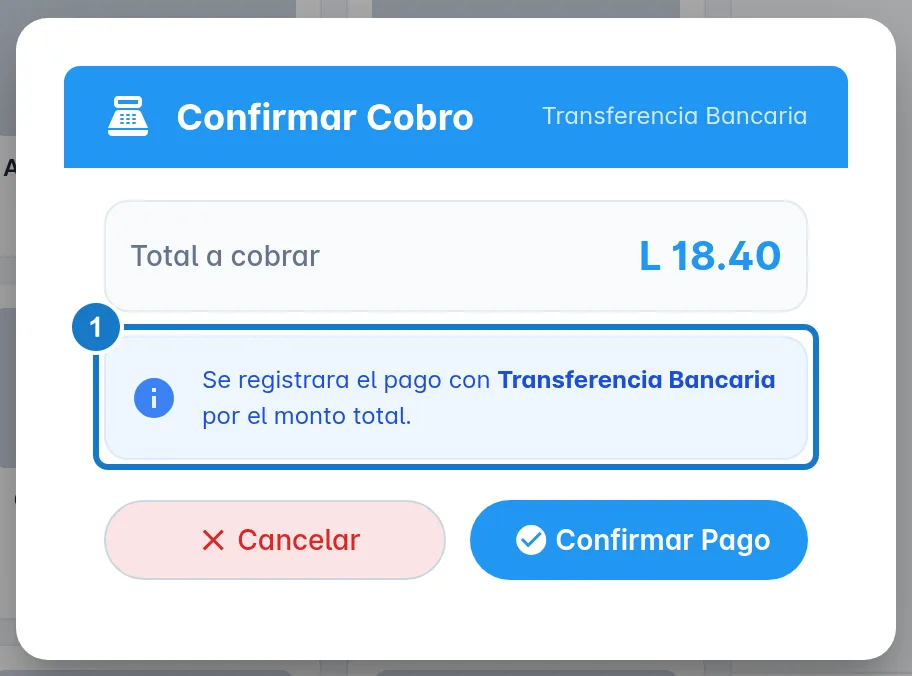 Diálogo Confirmar Cobro con Transferencia Bancaria; el 1 marca el recuadro azul que avisa que se registrará el pago por el monto total.