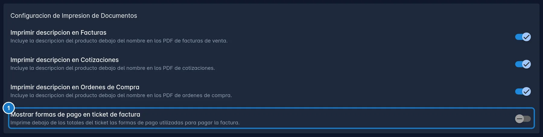 Tarjeta Configuracion de Impresion de Documentos de Mi Empresa; el 1 marca el interruptor Mostrar formas de pago en ticket de factura.