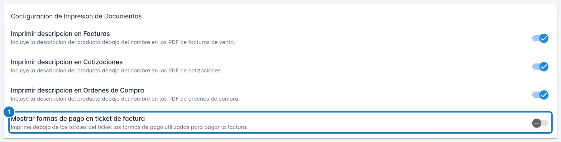 Tarjeta Configuracion de Impresion de Documentos de Mi Empresa; el 1 marca el interruptor Mostrar formas de pago en ticket de factura.