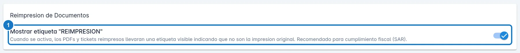Tarjeta Reimpresion de Documentos de Mi Empresa; el 1 marca el interruptor Mostrar etiqueta REIMPRESION.